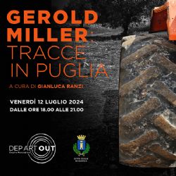 Evento Gerold Miller Tracce in Puglia