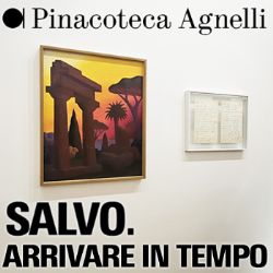 Evento Salvo. Arrivare in tempo Pinacoteca Agnelli